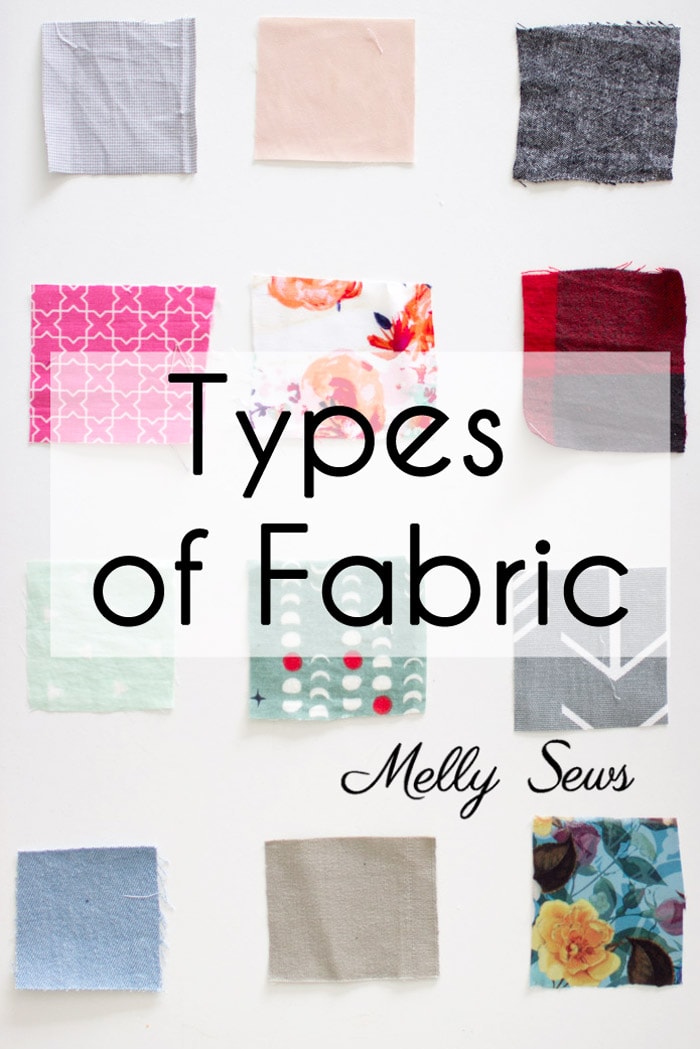 Fabric Types to Sew - Melly Sews